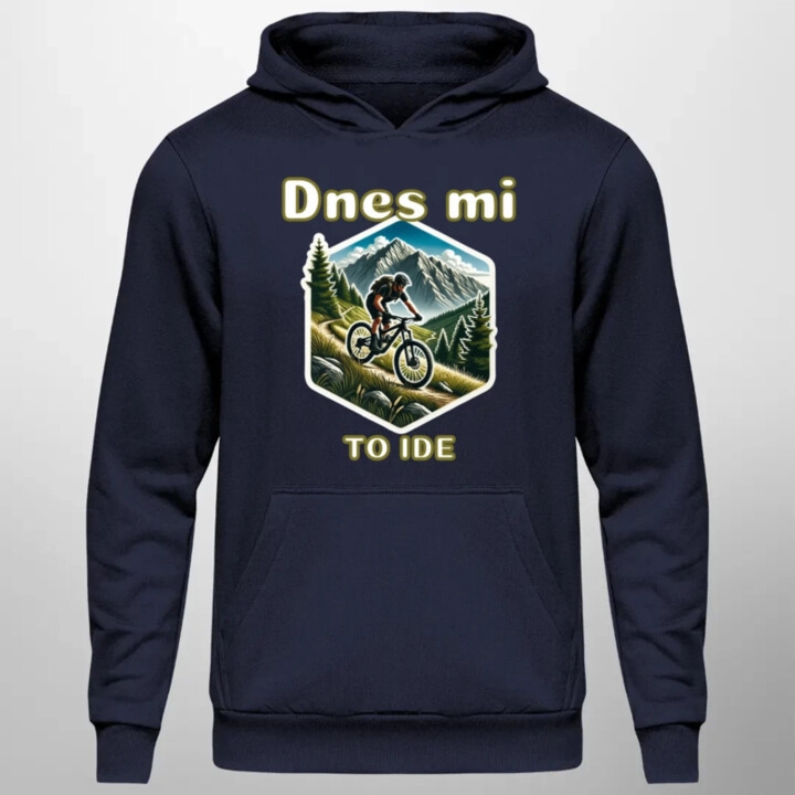 Dnes mi to ide  - pánska mikina s potlačou