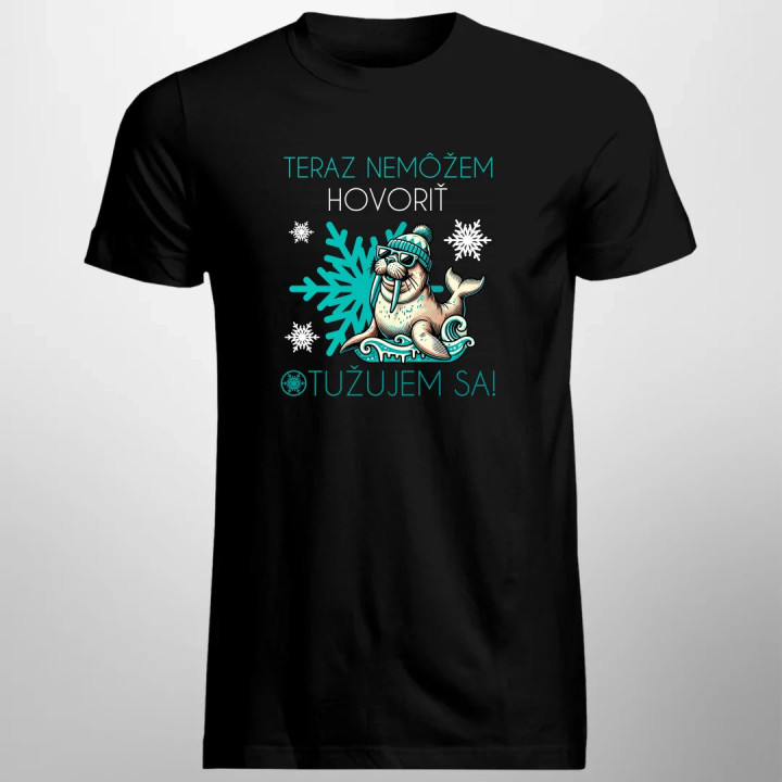Teraz nemôžem hovoriť - otužujem sa! - pánske tričko s potlačou