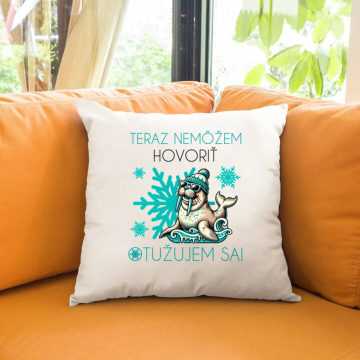 Teraz nemôžem hovoriť - otužujem sa! - vankúš s potlačou