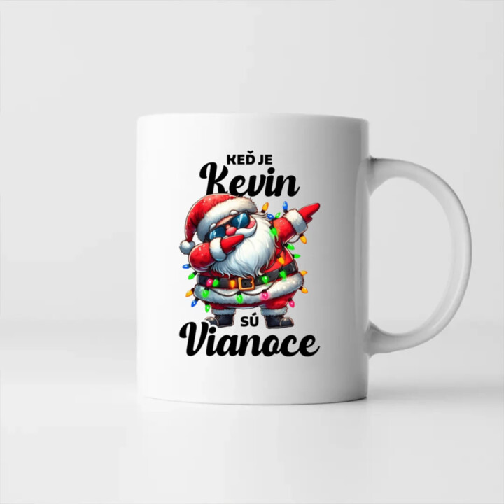 Keď je Kevin, sú Vianoce - keramický hrnček s potlačou