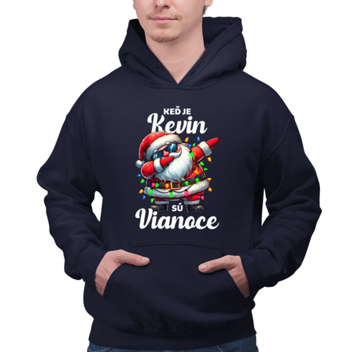 Keď je Kevin, sú Vianoce  - pánska mikina s potlačou
