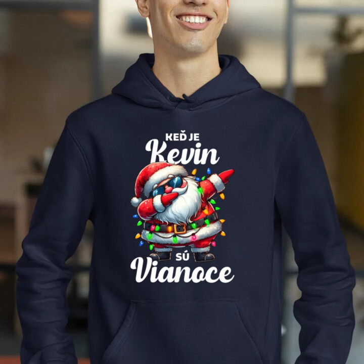Keď je Kevin, sú Vianoce  - pánska mikina s potlačou