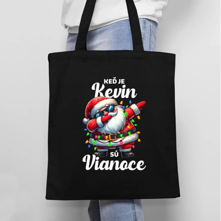 Keď je Kevin, sú Vianoce - taška s potlačou
