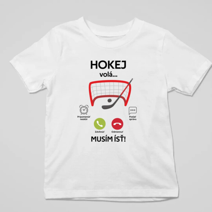 Hokej volá, musím ísť  - detské tričko s potlačou