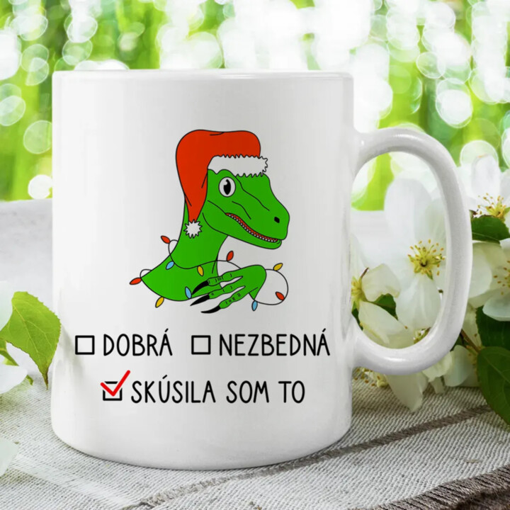 Dobrá, nezbedná, skúsila som to - keramický hrnček s potlačou