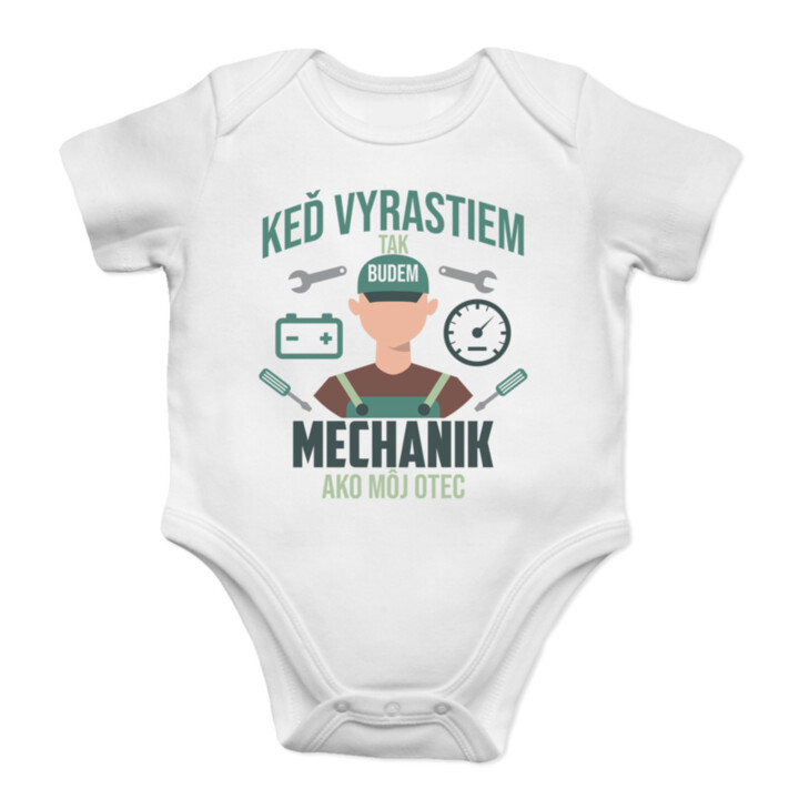 Keď vyrastiem, tak budem mechanik ako môj otec  - body s potlačou