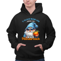 V hlave mám len jednu vec - kilo mandaríniek  - pánska mikina s potlačou