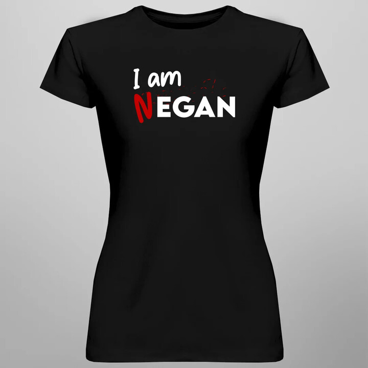 I am negan - dámske tričko s potlačou