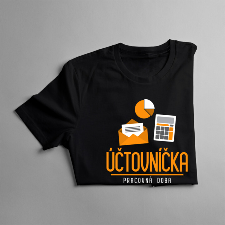 Účtovníčka: pracovná doba- mama - dámske tričko s potlačou