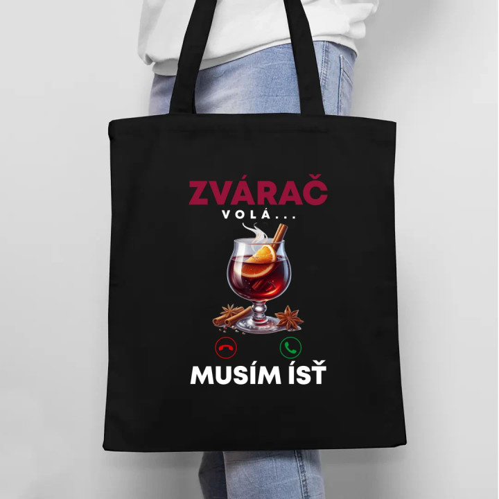 Zvárač volá, musím ísť - taška s potlačou