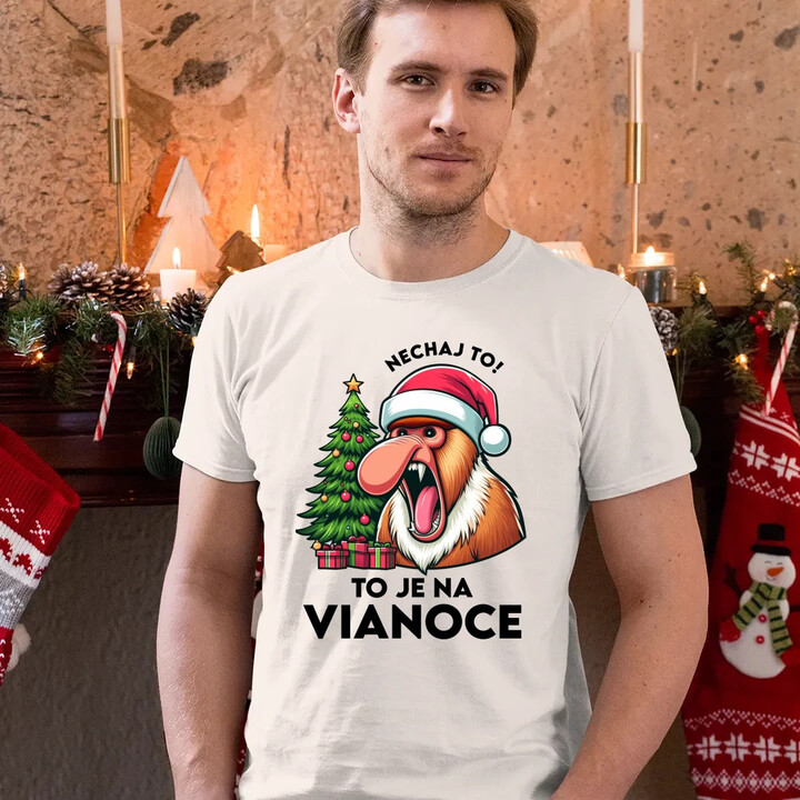 Nechaj to! To je na Vianoce - pánske tričko s potlačou