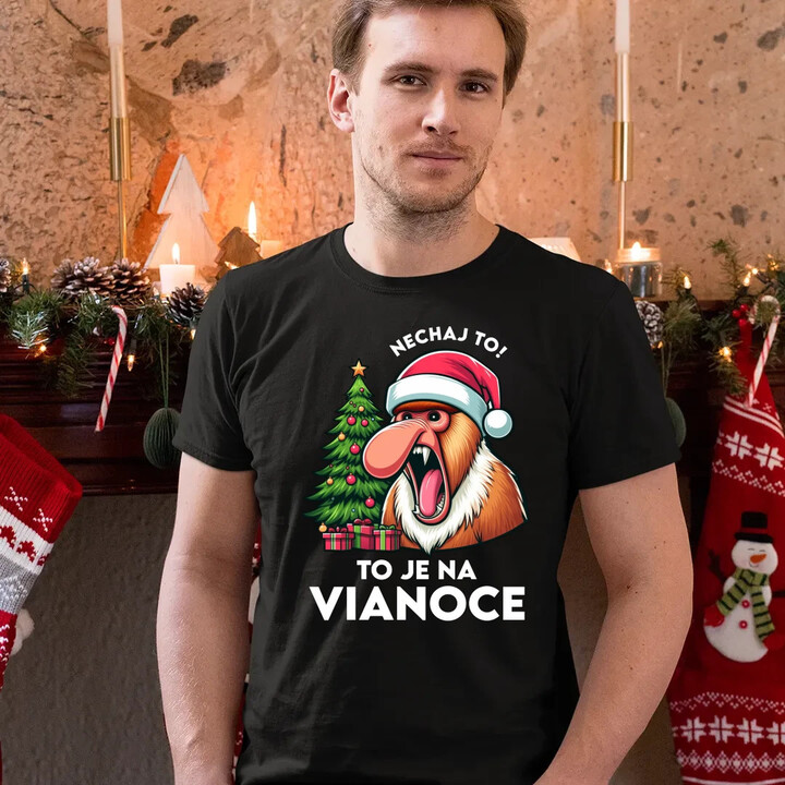 Nechaj to! To je na Vianoce - pánske tričko s potlačou