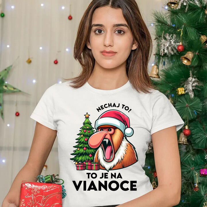 Nechaj to! To je na Vianoce - dámske tričko s potlačou
