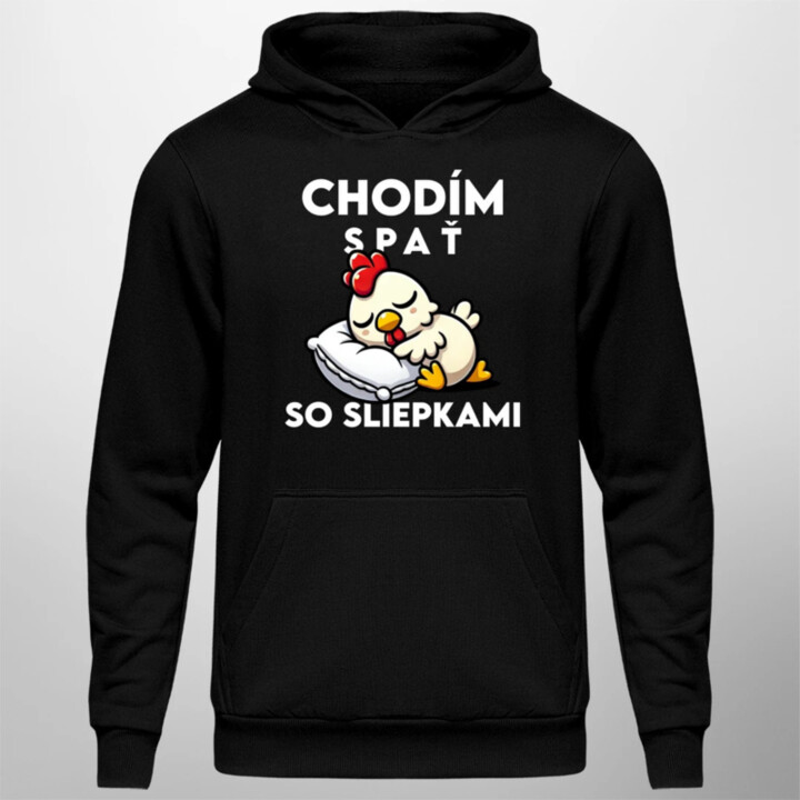 Chodím spať so sliepkami  - pánska mikina s potlačou