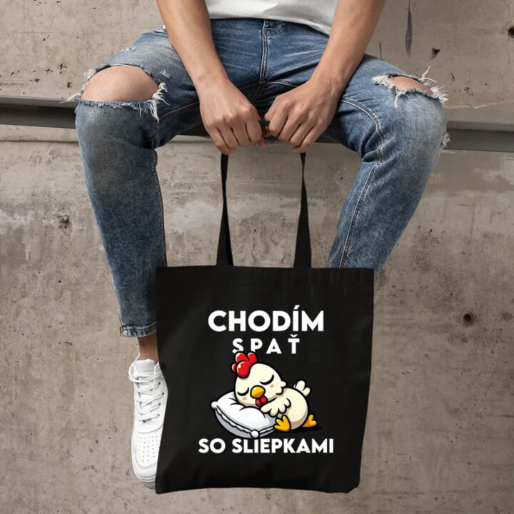 Chodím spať so sliepkami - taška s potlačou