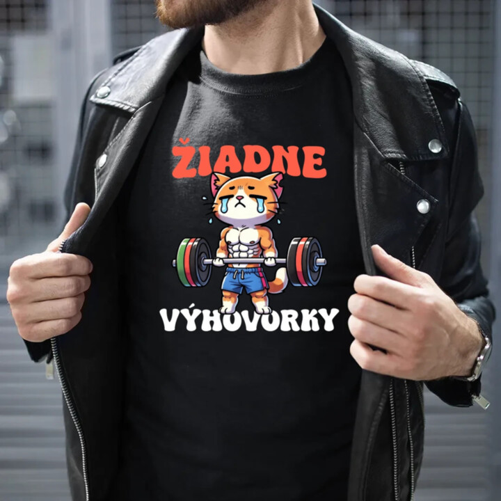 Žiadne výhovorky - pánske tričko s potlačou