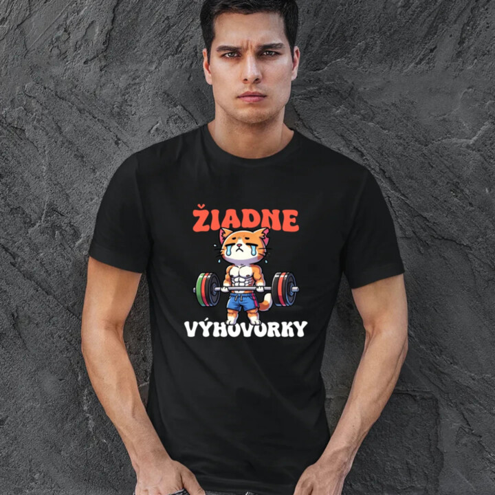 Žiadne výhovorky - pánske tričko s potlačou