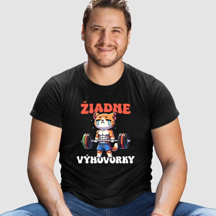 Žiadne výhovorky - pánske tričko s potlačou