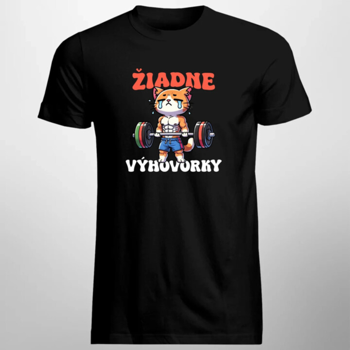 Žiadne výhovorky - pánske tričko s potlačou