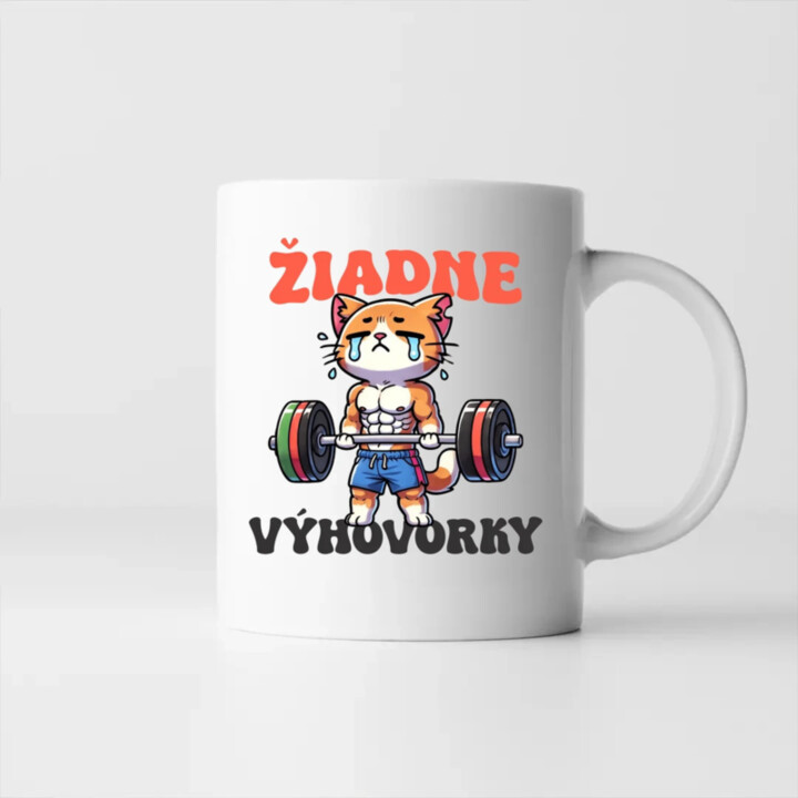 Žiadne výhovorky - keramický hrnček s potlačou