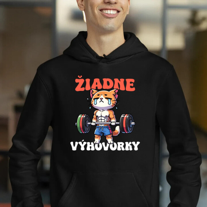 Žiadne výhovorky - pánska mikina s potlačou