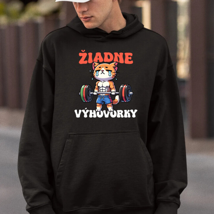 Žiadne výhovorky - pánska mikina s potlačou