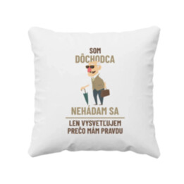 Som dôchodca - nehádam sa - vankúš s potlačou