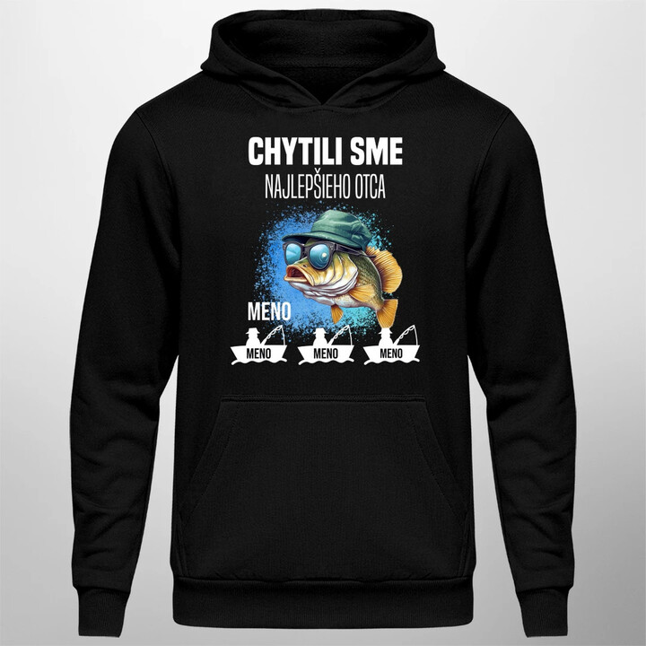 Chytili sme najlepšieho otca + mená  - pánska mikina s potlačou  - personalizovaný produkt