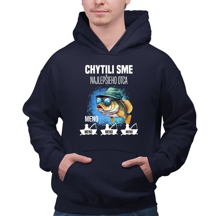 Chytili sme najlepšieho otca + mená  - pánska mikina s potlačou  - personalizovaný produkt