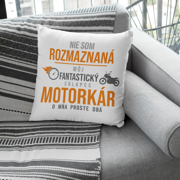 Nie som rozmaznaná, môj fantastický chlapec   -  vankúš s potlačou