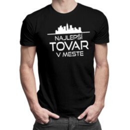 Najlepší tovar v meste - pánske a tričko s potlačou