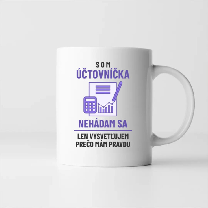 Som účtovníčka - nehádam sa - keramický hrnček s potlačou