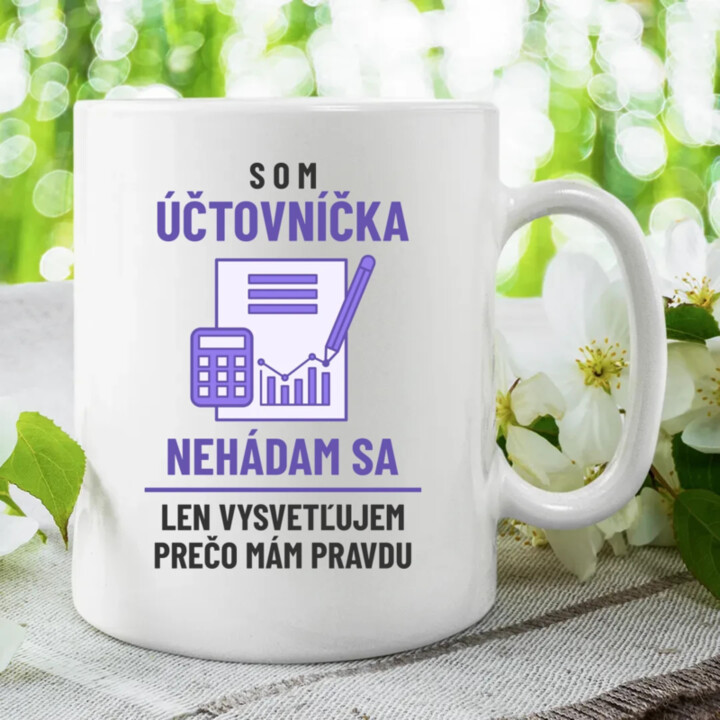 Som účtovníčka - nehádam sa - keramický hrnček s potlačou