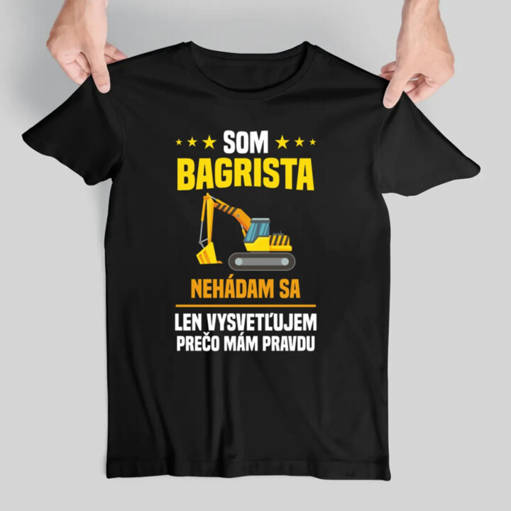 Som bagrista - nehádam sa - pánske tričko s potlačou