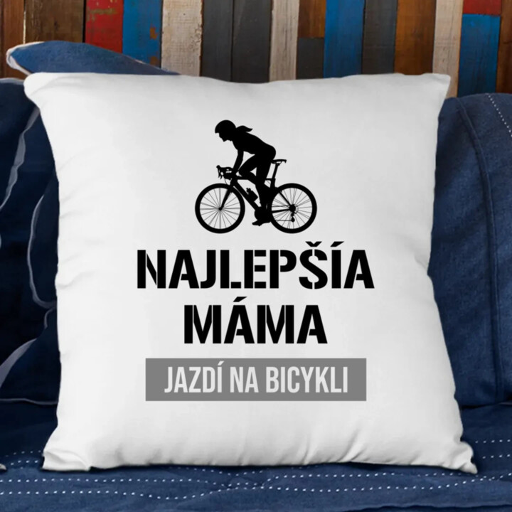 Najlepšía máma jazdí na bicykli - vankúš s potlačou