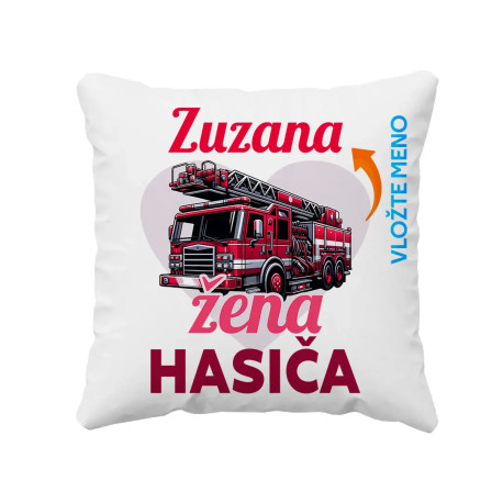 Žena hasiča (meno) - vankúš s potlačou - personalizovaný produkt