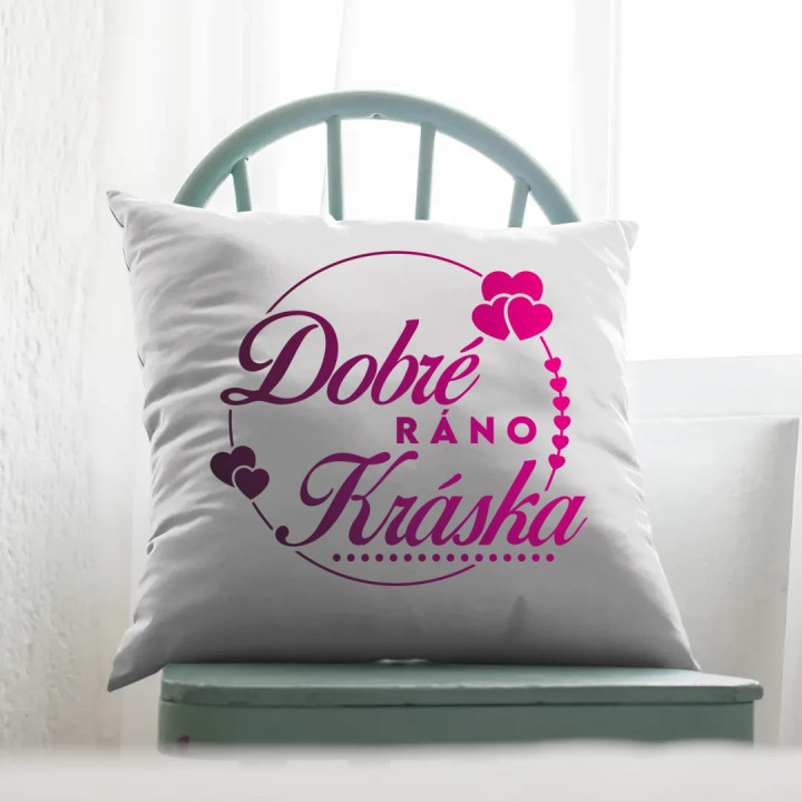 Dobré ráno, kráska - vankúš s potlačou