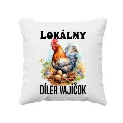 Lokálny díler vajíčok - vankúš s potlačou