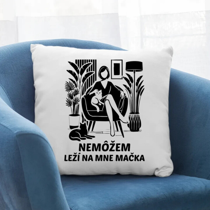 Nemôžem, leží na mne mačka - Žena - vankúš s potlačou