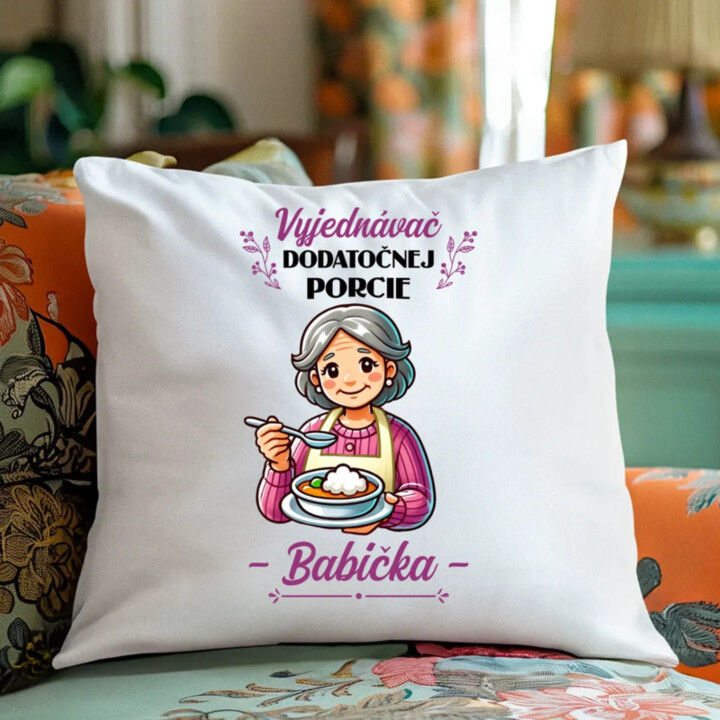 Vyjednávač dodatočnej porcie - Babička - vankúš s potlačou