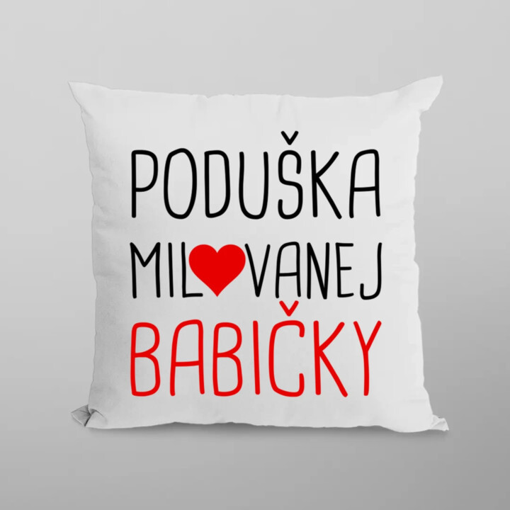 Poduška milovanej babičky - vankúš s potlačou