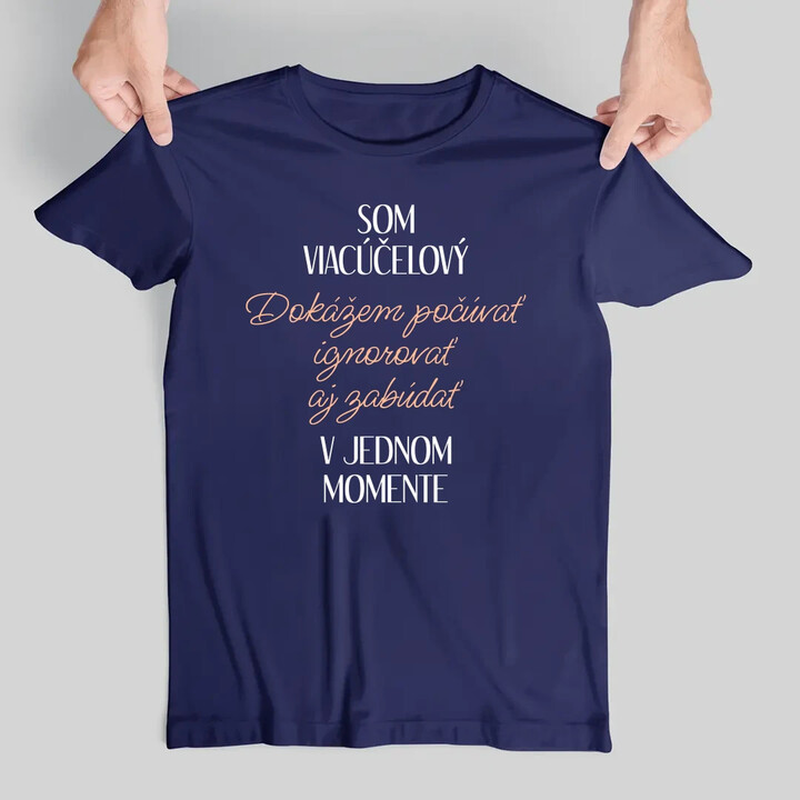 Som viacúčelový - pánske tričko s potlačou