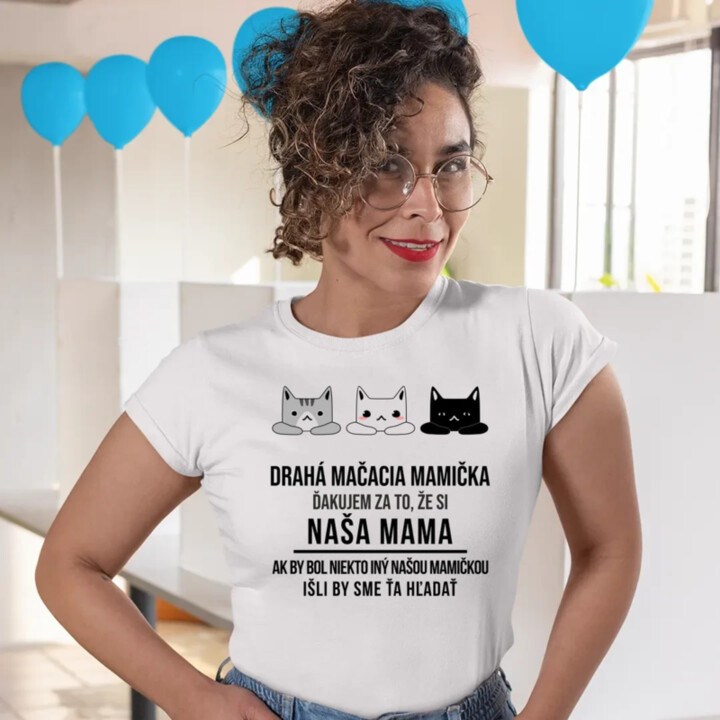 Drahá mačacia mamička - dámske tričko s potlačou