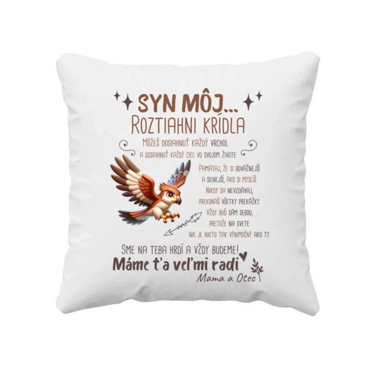 Syn môj... Roztiahni krídla - vankúš s potlačou