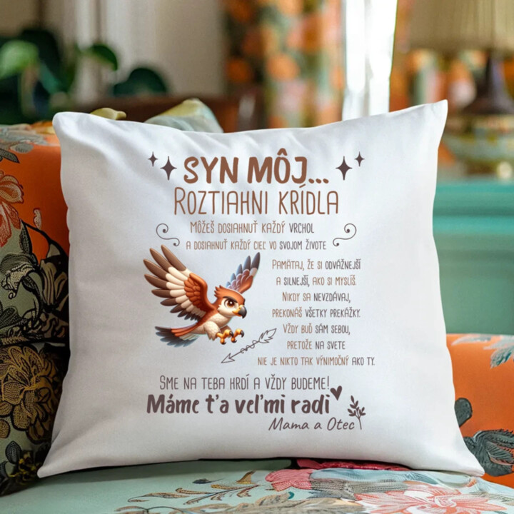 Syn môj... Roztiahni krídla - vankúš s potlačou