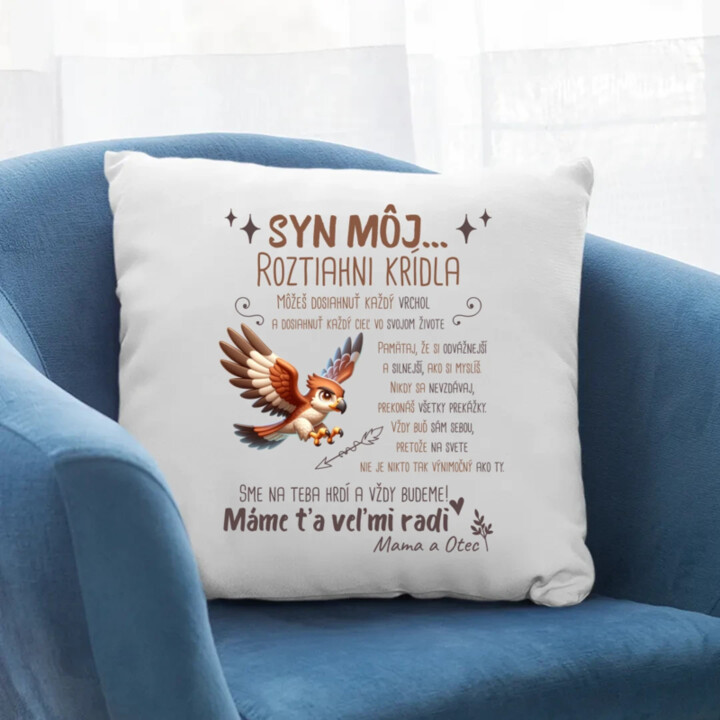 Syn môj... Roztiahni krídla - vankúš s potlačou