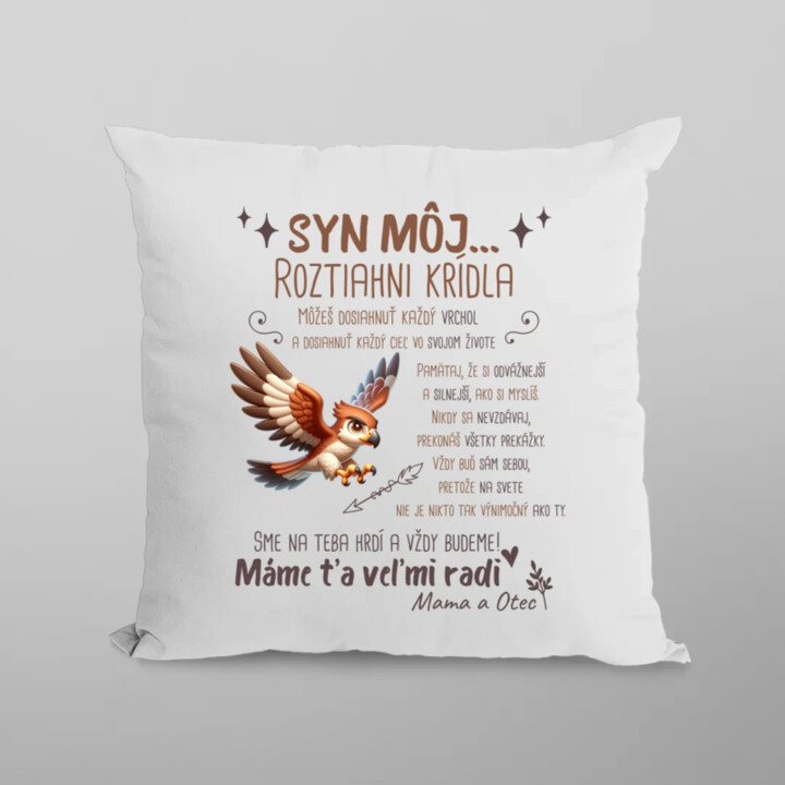 Syn môj... Roztiahni krídla - vankúš s potlačou
