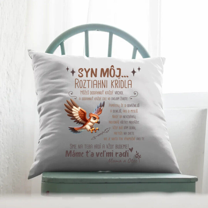 Syn môj... Roztiahni krídla - vankúš s potlačou