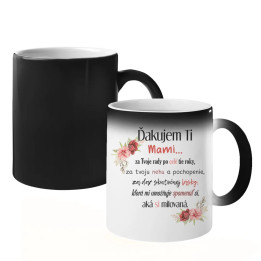 Ďakujem Ti, Mami... - magický hrnček s potlačou