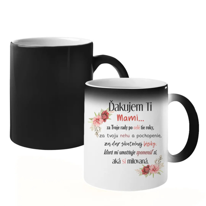 Ďakujem Ti, Mami... - magický hrnček s potlačou